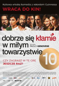 Plakat filmu "Dobrze się kłamie w miłym towarzystwie" - 10 lat