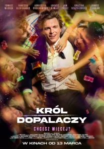 Plakat filmu "Król dopalaczy"